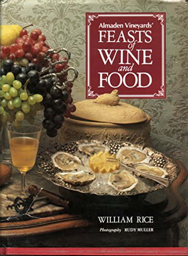 Stock image for Feasts of Wine and Food for sale by Better World Books: West