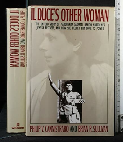 Il Duce's Other Woman (9780688062996) by Cannistraro, Philip V.; Sullivan, Brian R.