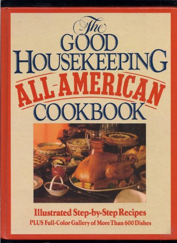 Imagen de archivo de Good Housekeeping All-American Cookbook a la venta por Mountain Books