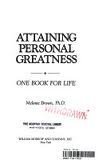 Attaining Personal Greatness: One Book for Life