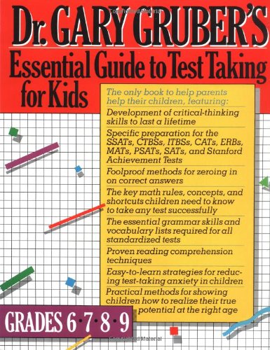 Stock image for Dr. Gruber's Essential Guide to Test Taking for Kids: Grades 6,7,8 for sale by BookHolders