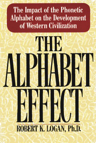 Beispielbild fr The Alphabet Effect : The Impact of the Phonetic Alphabet on the Development of Western Civilization zum Verkauf von Better World Books