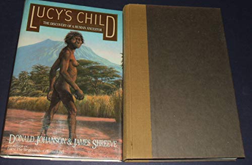 9780688064921: Lucy's Child: The Discovery of a Human Ancestor