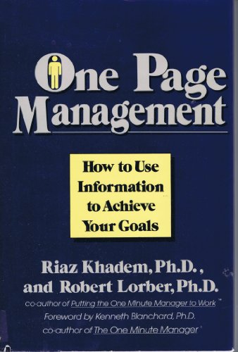 Beispielbild fr One Page Management: How to Use Information to Achieve Your Goals zum Verkauf von Wonder Book