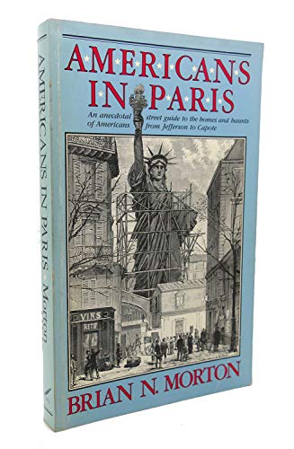 Stock image for Americans in Paris (Americans Abroad Series) for sale by Wonder Book