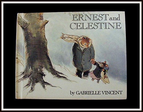 Ernest and Celestine (9780688065256) by Vincent, Gabrielle
