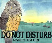 Do Not Disturb (9780688065416) by Tafuri, Nancy