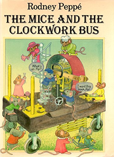 9780688065430: The Mice and the Clockwork Bus
