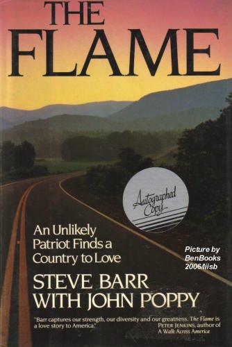 Beispielbild fr THE FLAME: AN UNLIKELY PATRIOT FINDS A COUNTRY TO LOVE. zum Verkauf von Cambridge Rare Books