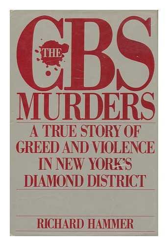 Stock image for The CBS Murders: A True Story of Greed and Violence in New York's Diamond District for sale by Books of the Smoky Mountains