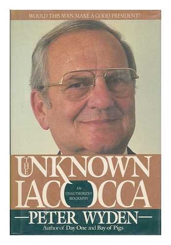 Beispielbild fr The Unknown Iacocca zum Verkauf von Wonder Book