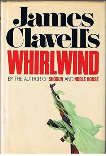 Beispielbild fr James Clavell's Whirlwind. zum Verkauf von Library House Internet Sales