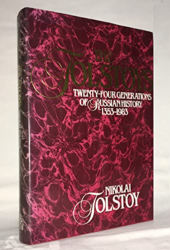 Beispielbild fr The Tolstoys: Twenty-Four Generations of Russian History zum Verkauf von Wonder Book