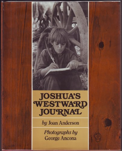 Beispielbild fr Joshua's Westward Journal zum Verkauf von Wonder Book