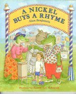 Beispielbild fr A Nickel Buys a Rhyme zum Verkauf von Better World Books