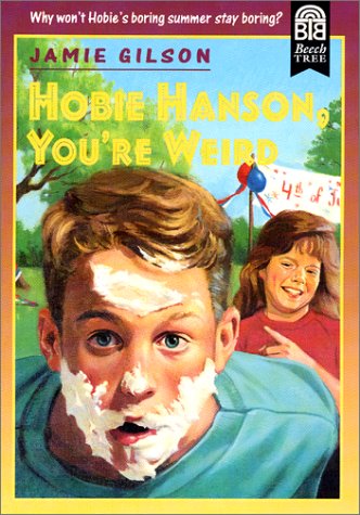 Beispielbild fr Hobie Hanson, You're Weird zum Verkauf von Ergodebooks