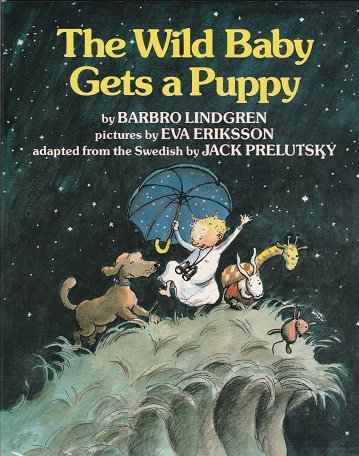 Beispielbild fr The Wild Baby Gets a Puppy (English and Swedish Edition) zum Verkauf von ZBK Books