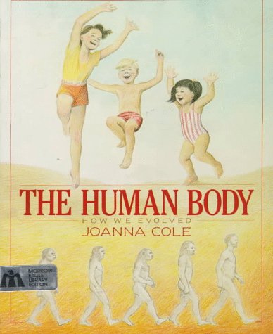 Beispielbild fr The Human Body: How We Evolved zum Verkauf von ThriftBooks-Dallas