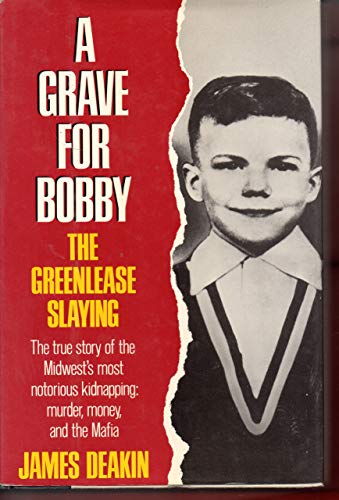 Imagen de archivo de A Grave for Bobby: The Greenlease Slaying a la venta por ZBK Books