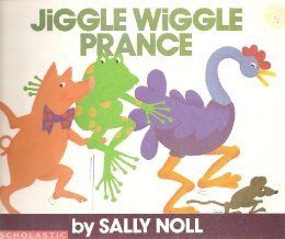 Jiggle Wiggle Prance