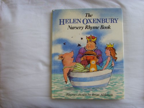 Beispielbild fr The Helen Oxenbury Nursery Rhyme Book zum Verkauf von Better World Books