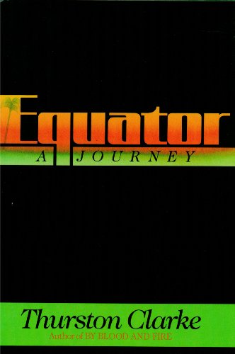 Imagen de archivo de Equator : A Journey a la venta por Better World Books