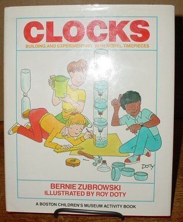 Beispielbild fr Clocks : Building and Experimenting with Model Timepieces zum Verkauf von Better World Books