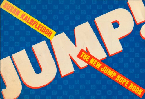 Beispielbild fr Jump: The New Jump Rope Book zum Verkauf von Robinson Street Books, IOBA