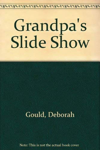 9780688069735: Grandpa's Slide Show