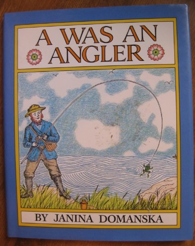 Beispielbild fr A Was an Angler zum Verkauf von Better World Books