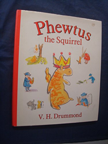 Beispielbild fr Phewtus the Squirrel zum Verkauf von Robinson Street Books, IOBA