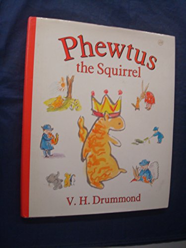 9780688070137: Phewtus the Squirrel