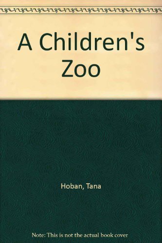 Stock image for A Children's Zoo for sale by SecondSale