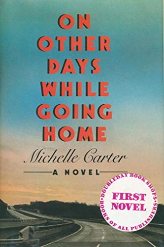 Stock image for On Other Days While Going Home [SIGNED COPY, FIRST PRINTING] for sale by MostlySignedBooks