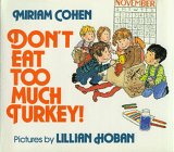 Beispielbild fr Don't Eat Too Much Turkey zum Verkauf von Better World Books