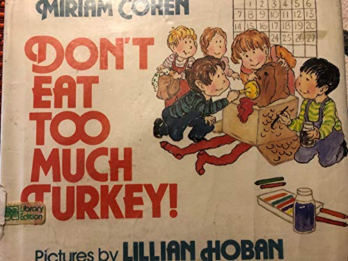 Beispielbild fr Don't Eat Too Much Turkey zum Verkauf von Library House Internet Sales