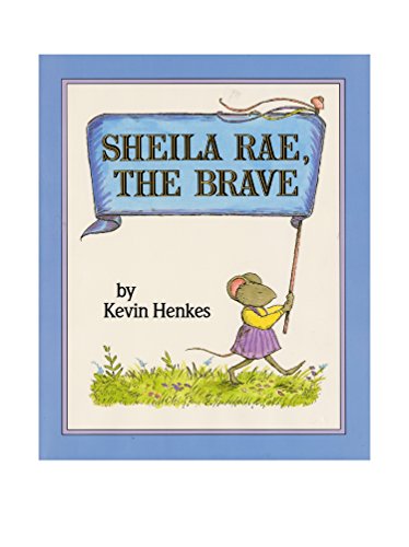 9780688071554: Sheila Rae, the Brave