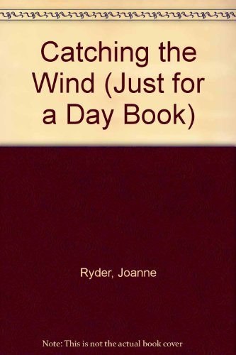 Stock image for Catching the Wind for sale by Better World Books