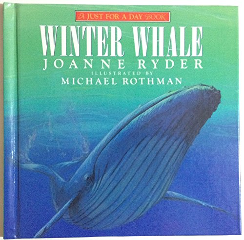Stock image for Winter Whale (JUST FOR A DAY BOOK) for sale by Half Price Books Inc.