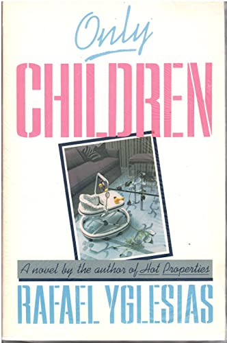 Stock image for Only Children for sale by ThriftBooks-Atlanta