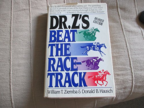 Stock image for Dr. Zs Beat the Racetrack for sale by Solr Books