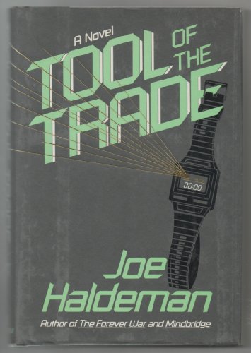 Tool of the Trade; A Novel