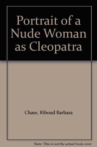 9780688073480: Portrait of a Nude Woman as Cleopatra