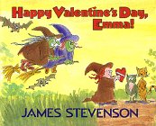 Happy Valentine's Day, Emma! (9780688073572) by Stevenson, James