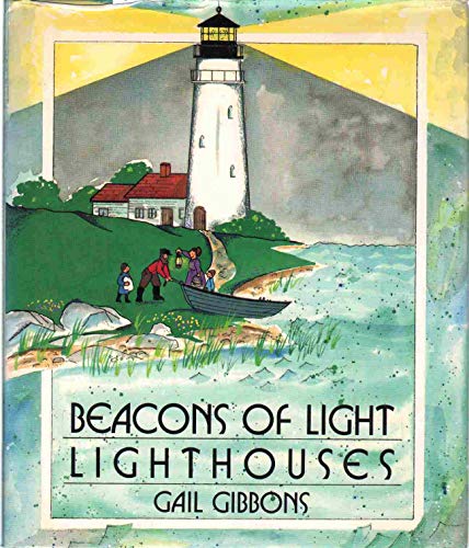 Stock image for Beacons of Light : Lighthouses for sale by Better World Books: West