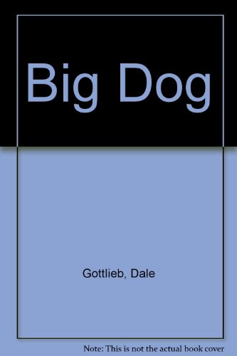 Imagen de archivo de Big Dog a la venta por Better World Books: West