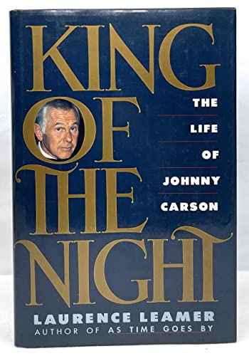 Beispielbild fr King of the Night : The Life of Johnny Carson zum Verkauf von Better World Books