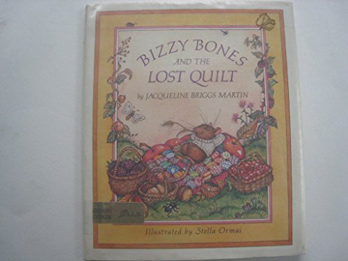 Stock image for Bizzy Bones and the Lost Quilt for sale by ThriftBooks-Atlanta