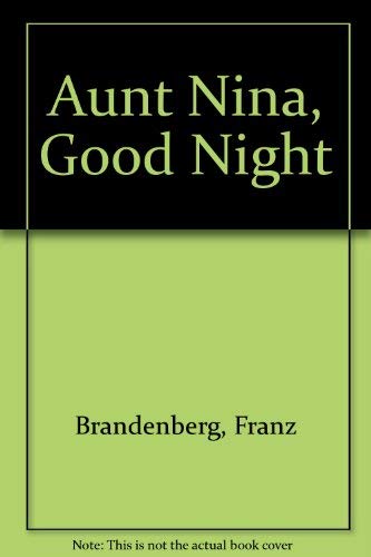 Imagen de archivo de Aunt Nina, Good Night a la venta por Wonder Book