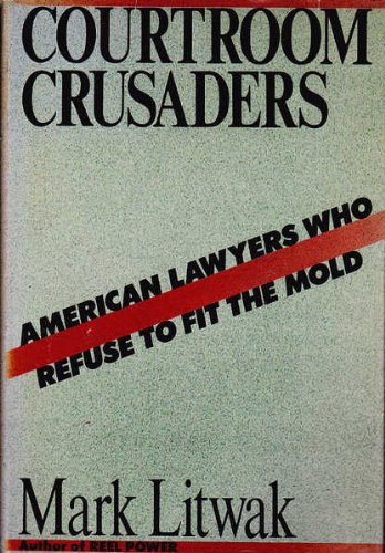 Stock image for Courtroom Crusades for sale by Better World Books